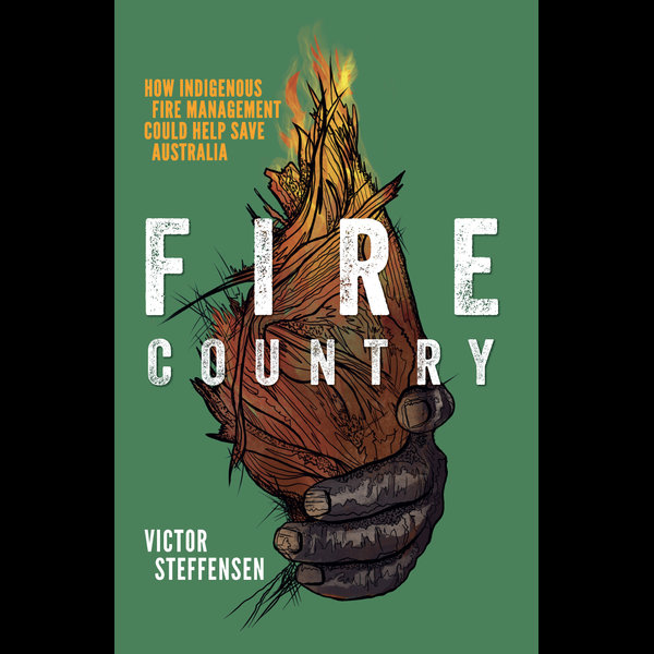 Корицата на книгата на Fire Country от местния писател Виктор Стефенсен.